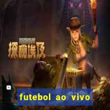 futebol ao vivo max tv